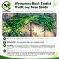 Vietnamese Black-Seeded Yard Long Bean Seeds – Đậu Đũa Hạt Đen